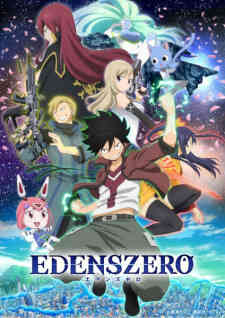 Edens Zero Recap