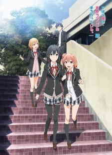 Yahari Ore No Seishun Love Comedy Wa Machigatteiru Zoku